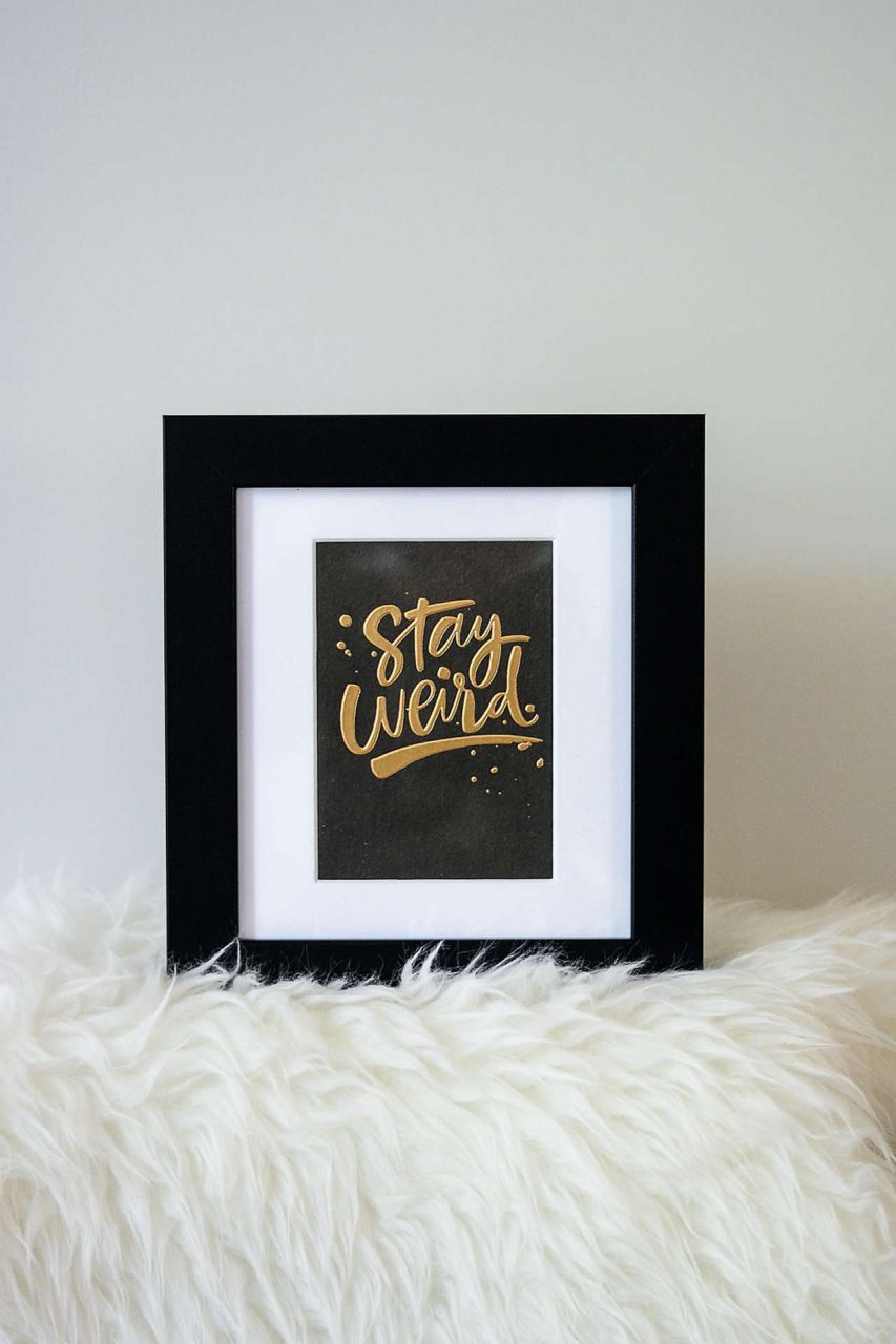 Father's Day Gift Idea - Stay Weird Saying - Framed Black Frame