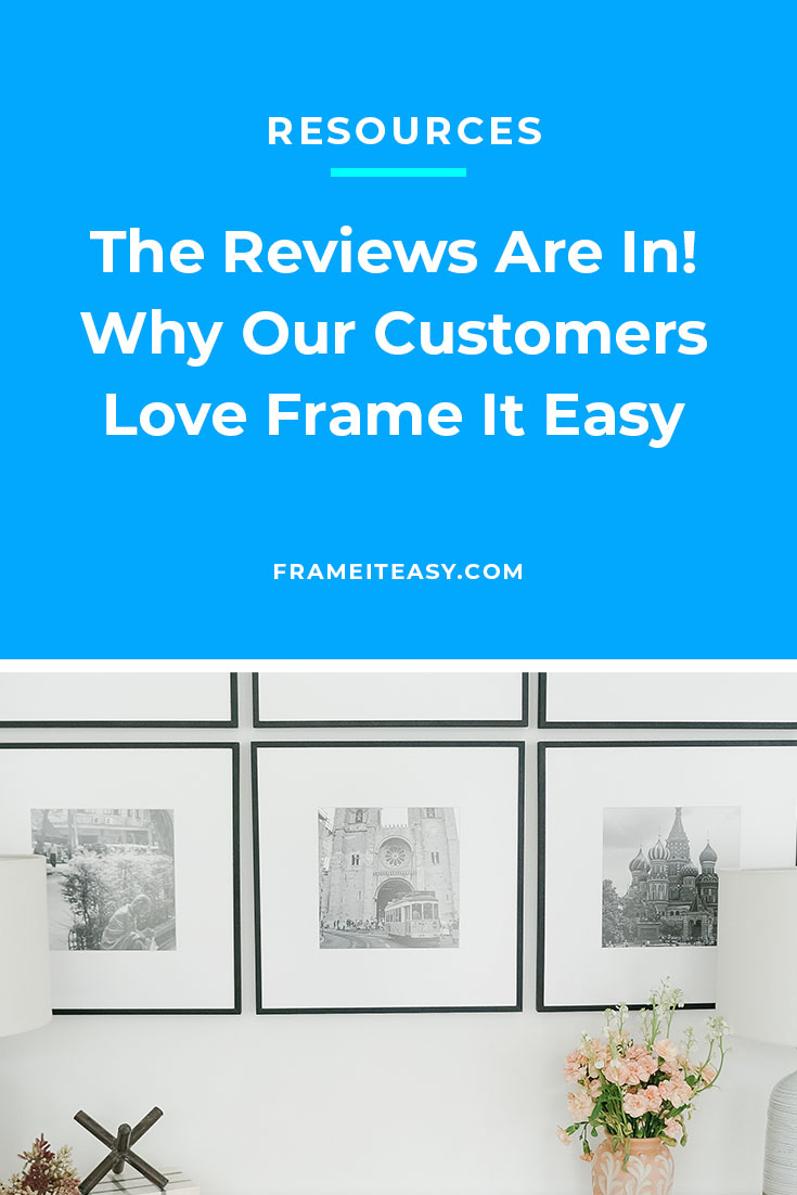 Frame It Easy Reviews