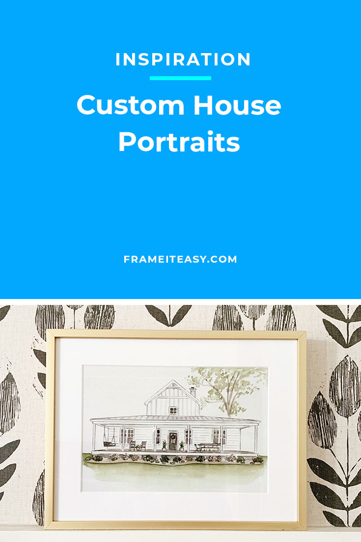 Custom House Portraits