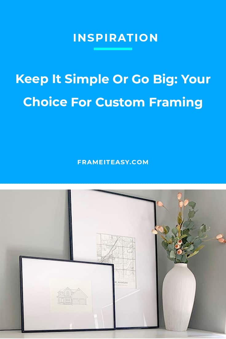 Custom Framing