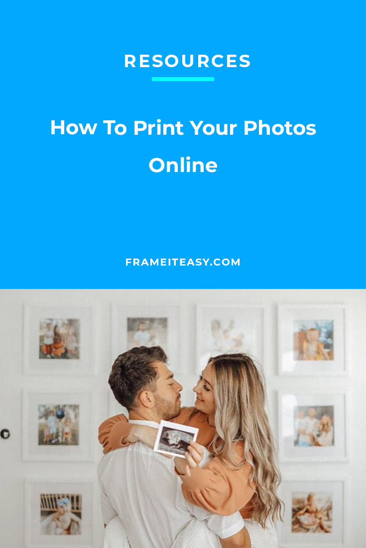 How To Print Your Photos Online
