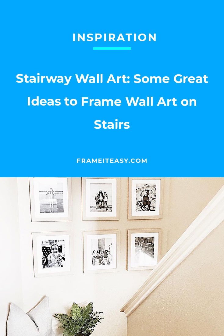 Stairway Wall Art: Some Great Ideas to Frame Wall Art on Stairs