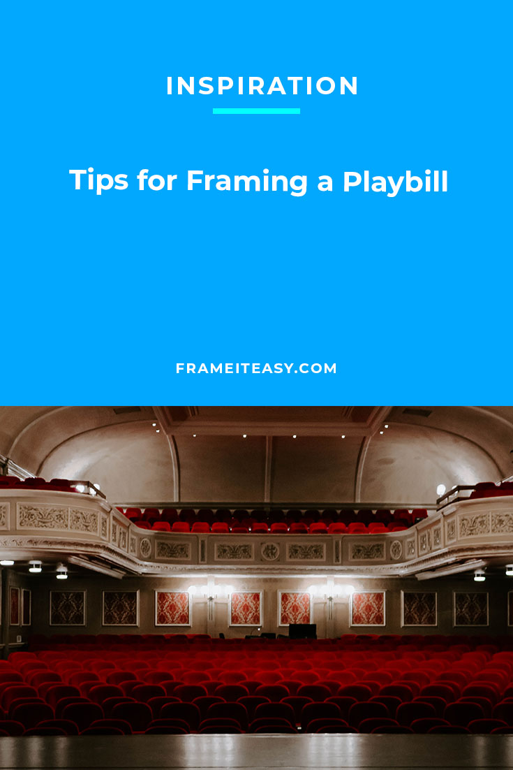 Tips for Framing a Playbill