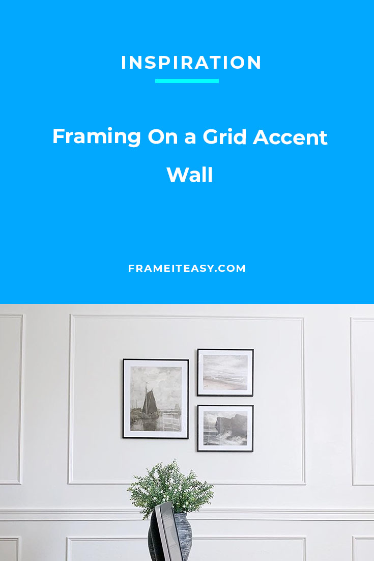 Framing On a Grid Accent Wall