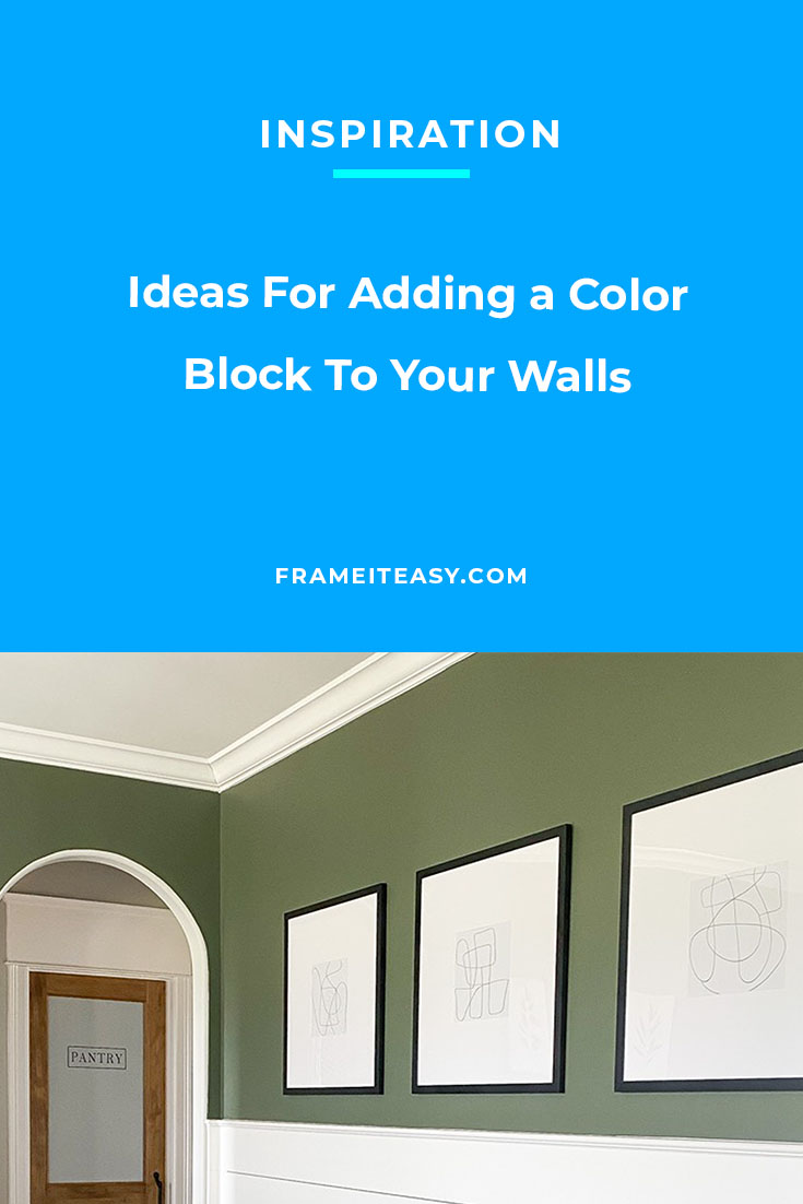 Ideas For Adding a Color Block To Your Walls