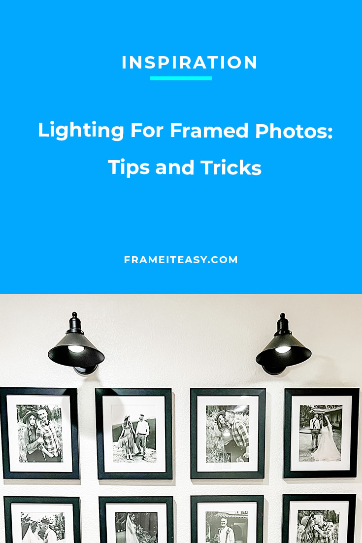 Lighting For Framed Photos: Tips and Tricks