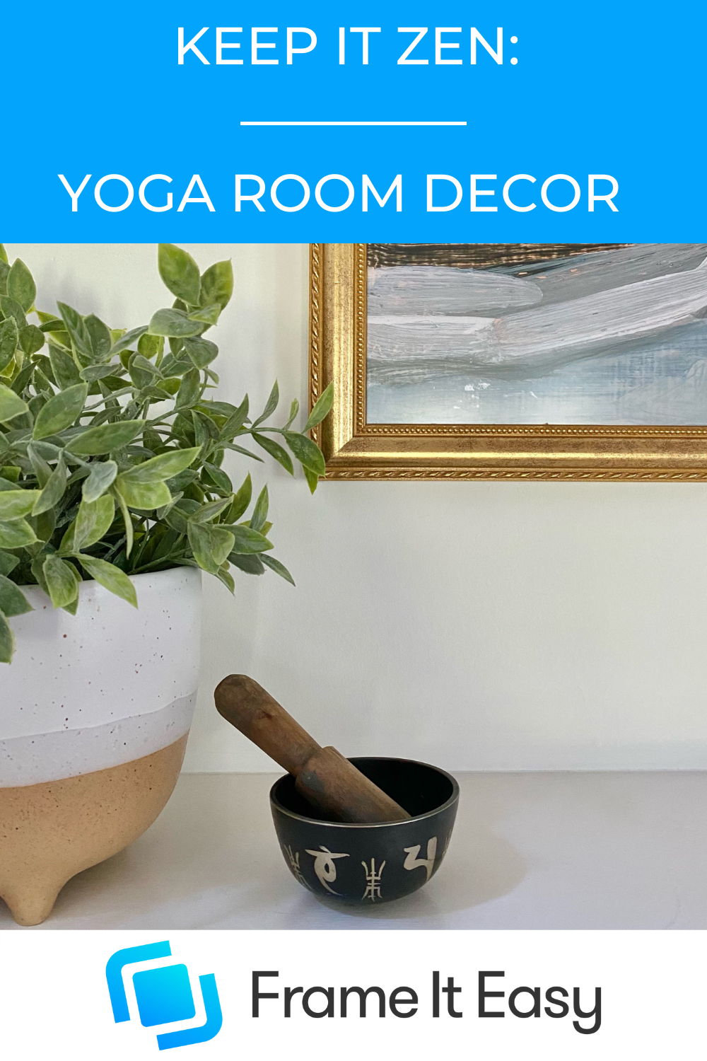 Keep It Zen Yoga Room Decor